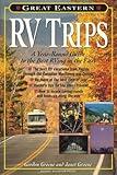 Great Eastern RV Trips: A Year-Round Guide to the Best Rving in the East