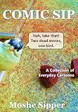 Comic Sip: A Collection of Everyday Cartoons