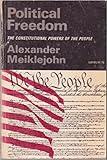 Political Freedom the Constitutional Powers of the