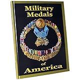 Military Medals of America: An Illustrated History Softback edition isbn 78-1884452-72-7 250th Anniversary Commemorative Edition By Colonel Frank C. Foster (USA, Ret.)