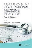 Textbook Of Occupational Medicine Practice (Fourth Edition): 4th Edition