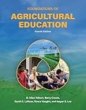 Foundations of Agricultural Education, Fourth Edition
