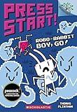 Robo-Rabbit Boy, Go!: A Branches Book (Press Start! #7)