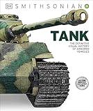 Tank: The Definitive Visual History of Armored Vehicles (DK Definitive Transport Guides)