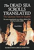 The Dead Sea Scrolls Translated: The Qumran Texts in English