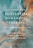 Case Formulation in Existential–Humanistic Therapy