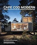 Cape Cod Modern: Midcentury Architecture and Community on the Outer Cape