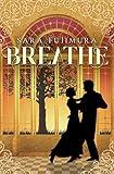 Breathe: A 1918 Young Adult Historical Romance