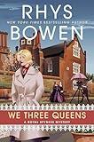 We Three Queens (A Royal Spyness Mystery)