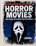 The Definitive Guide to Horror Movies