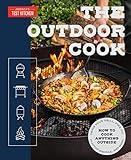 The Outdoor Cook: How to Cook Anything Outside Using Your Grill