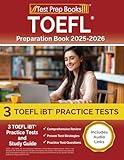 TOEFL Preparation Book: TOEFL iBT Practice Tests and Study Guide: [Includes Audio Links]