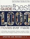 The New York Times Guide to the Best 1,000 Movies Ever Made: An Indispensable Collection of Original Reviews of Box-Office Hits and Misses (Film Critics of the New York Times)