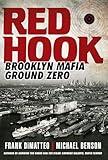 Red Hook: Brooklyn Mafia, Ground Zero