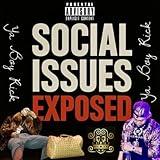 Social Issue_ Exposed [Explicit]
