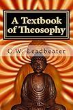 A Textbook of Theosophy