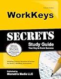 WorkKeys Secrets Study Guide: WorkKeys Practice Questions & Review for the ACT's WorkKeys Assessments (Mometrix Secrets Study Guides)