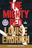 The Mighty Red: A Novel