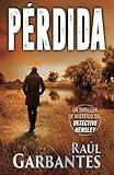 Pérdida: Un thriller de misterio del detective Hensley (Casos de Bar Harbor) (Spanish Edition)