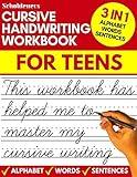 Cursive handwriting workbook for teens: cursive writing practice workbook for teens, tweens and young adults (beginners cursive workbooks / cursive teens books)