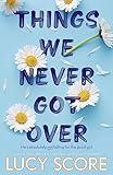 Things we never got over
