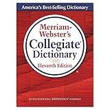 Merriam Webster 8095 Merriam-Webster’s Collegiate Dictionary, 11th Edition, Hardcover, 1,664 Pages