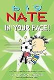 Big Nate: In Your Face!