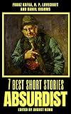 7 best short stories - Absurdist (7 best short stories - specials Book 19)