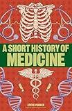 A Short History of Medicine (DK Short Histories)