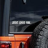 Jesus Loves You Decal Vinyl Sticker Auto Car Truck Wall Laptop | White | 8" x 1"