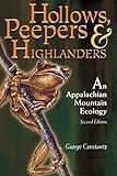 HOLLOWS, PEEPERS, AND HIGHLANDERS: AN APPALACHIAN MOUNTAIN ECOLOGY