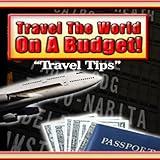 Great Guides to Help you Plan your Travel Budget