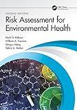 Risk Assessment for Environmental Health