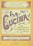 La Cucina: The Regional Cooking of Italy