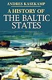 A History of the Baltic States (Palgrave Essential Histories series)