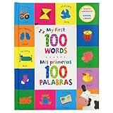 My First 100 Words - Mis Primeras 100 Palabras - English / Spanish First Words Bilingual Book, Ages 1-7 (en español)