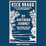 My Southern Journey: True Stories from the Heart of the South
