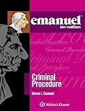 Emanuel Law Outlines for Criminal Procedure (Emanuel Law Outlines Series)