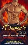 A Demon's Desire (A BBW Paranormal Romance) (Demon Brothers' Trilogy Book 2)