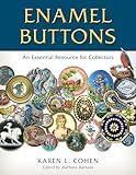 Enamel Buttons: An Essential Resource for Collectors