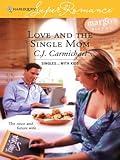 Love and the Single Mom (Singles...with Kids Book 1)