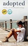 Adopted: Book #1 In The Adopted Trilogy