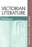 Victorian Literature (Edinburgh Critical Guides to Literature)