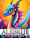 Alebrije Coloring Book: Explore Mythical Realms with Colorful Creatures and Unique Folk Art Coloring Pages Special Gift For Grown Ups Fun & Relaxation