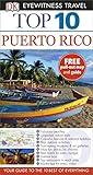 Top 10 Puerto Rico (DK Eyewitness Travel Guide)