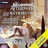 Retribution: The Beginning After the End, Book 10
