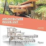 Architecture Inside-Out: Understanding How Buildings Work