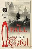 The Fall of the House of Cabal: A Novel (Johannes Cabal Novels, 5)