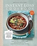 Instant Loss Cookbook: Cook Your Way to a Healthy Weight with 125 Recipes for Your Instant Pot, Pressure Cooker, and More Paperback – October 2, 2018