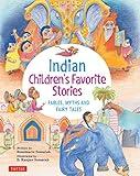 Indian Children's Favorite Stories: Fables, Myths and Fairy Tales (Favorite Children's Stories)